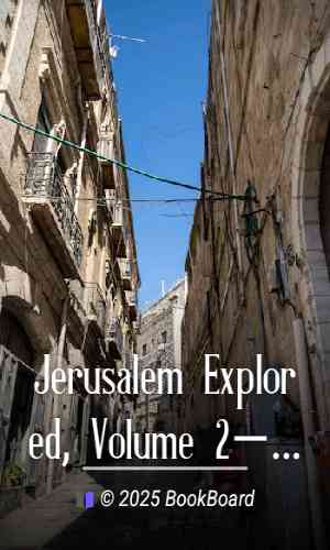 Jerusalem Explored, Volume 2—Plates by Ermete Pierotti
