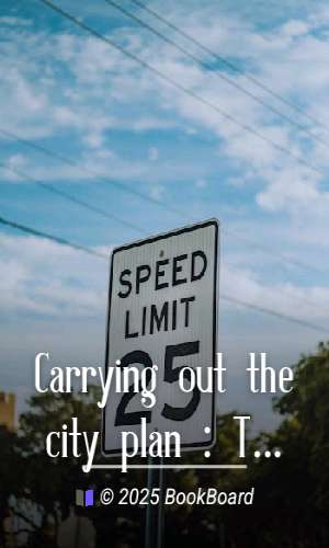 Carrying out the city plan : The practical application of American law in the…