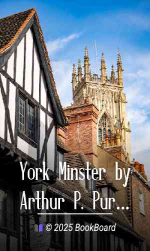 York Minster by Arthur P. Purey-Cust