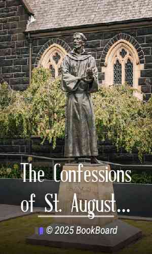 The Confessions of St. Augustine by Bishop of Hippo Saint Augustine