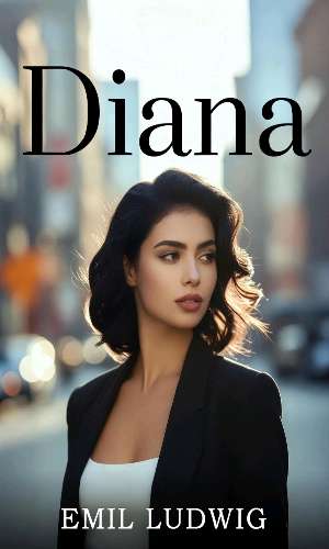 Diana : A novel by Emil Ludwig