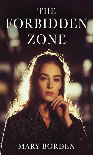 The forbidden zone by Mary Borden