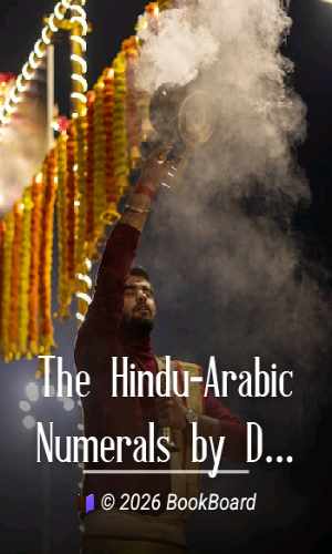 The Hindu-Arabic Numerals by David Eugene Smith and Louis Charles Karpinski