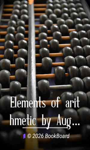 Elements of arithmetic by Augustus De Morgan
