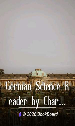 German Science Reader by Charles Frederick Kroeh