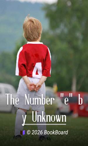 The Number "e" by Unknown