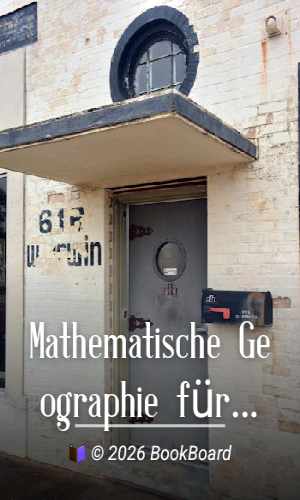 Mathematische Geographie für Lehrerbildungsanstalten by Erwin Eggert