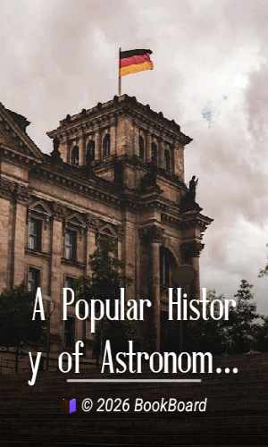 A Popular History of Astronomy During the Nineteenth Century by Agnes M. Clerke