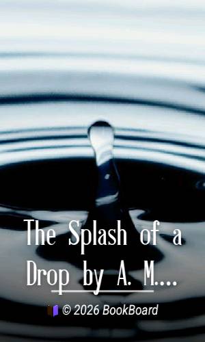 The Splash of a Drop by A. M. Worthington