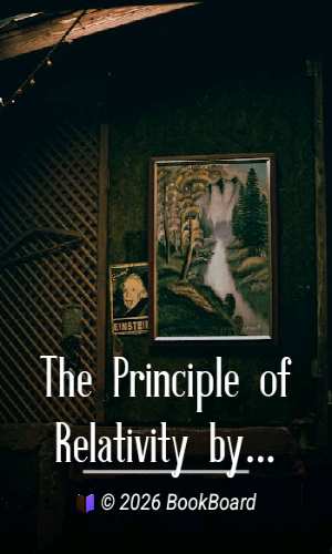 The Principle of Relativity by Albert Einstein and H. Minkowski