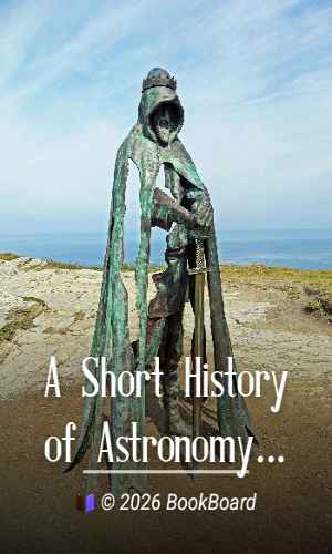 A Short History of Astronomy by Arthur Berry