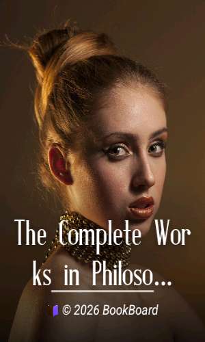 The Complete Works in Philosophy, Politics and Morals of the late Dr. Benjamin…