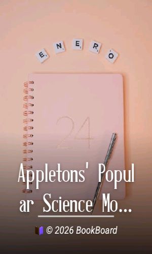 Appletons` Popular Science Monthly, January 1900 by Various