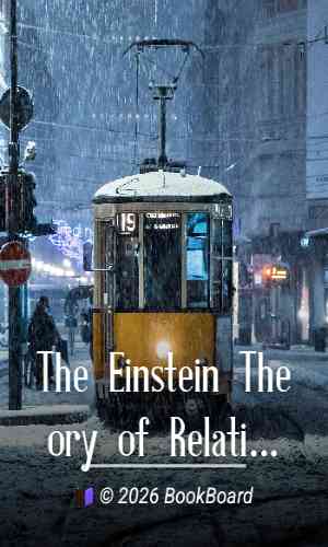The Einstein Theory of Relativity: A Concise Statement by H. A. Lorentz