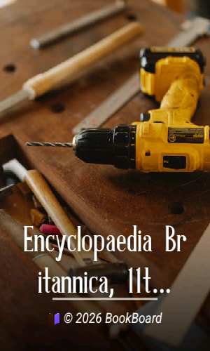 Encyclopaedia Britannica, 11th Edition, "Conduction, Electric" by Various