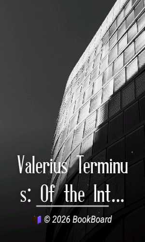 Valerius Terminus: Of the Interpretation of Nature by Francis Bacon