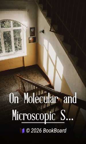 On Molecular and Microscopic Science, Volume 1 (of 2) by Mary Somerville
