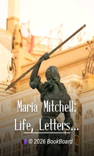 Maria Mitchell: Life, Letters, and Journals by Maria Mitchell