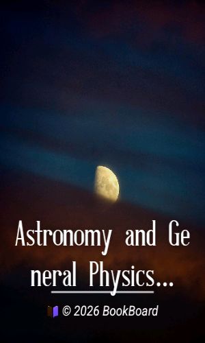Astronomy and General Physics Considered with Reference to Natural Theology