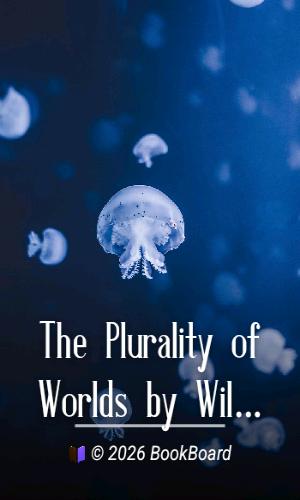 The Plurality of Worlds by William Whewell