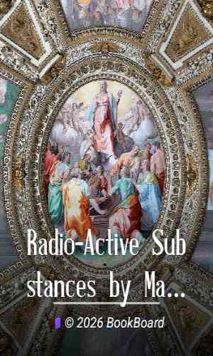 Radio-Active Substances by Marie Curie