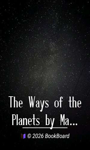 The Ways of the Planets by Martha Evans Martin
