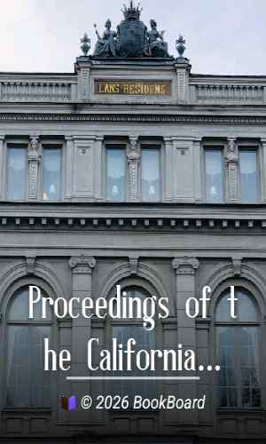 Proceedings of the California Academy of Sciences, Volume III, 1863-1867 by Various