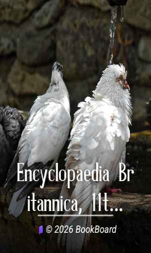 Encyclopaedia Britannica, 11th Edition, "Foraminifera" to "Fox, Edward" by Various