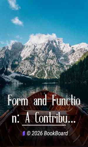 Form and Function: A Contribution to the History of Animal Morphology by Russell