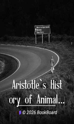 Aristotle`s History of Animals by Aristotle