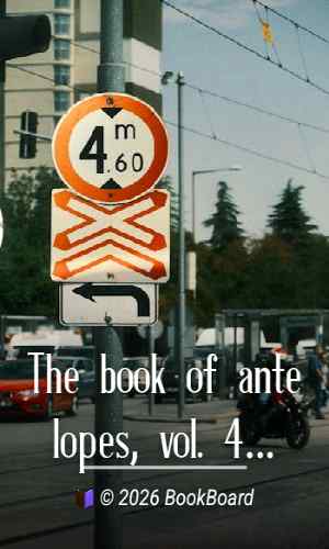 The book of antelopes, vol. 4 (of 4) by Philip Lutley Sclater and Oldfield Thomas