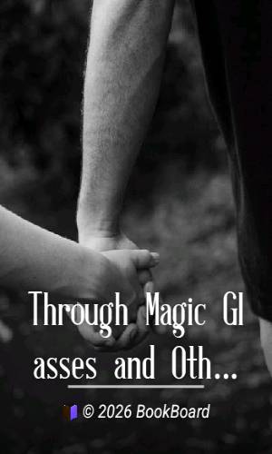 Through Magic Glasses and Other Lectures by Arabella B. Buckley