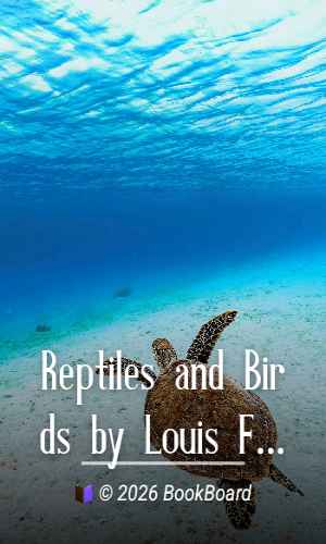Reptiles and Birds by Louis Figuier