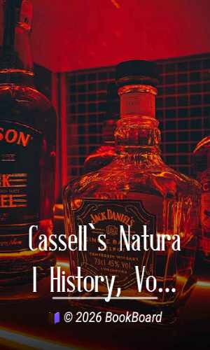 Cassell`s Natural History, Vol. 3 (of 6) by Duncan, Dallas, Garrod, and Sharpe