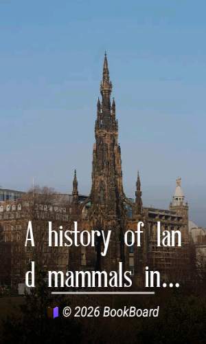 A history of land mammals in the western hemisphere by William Berryman Scott