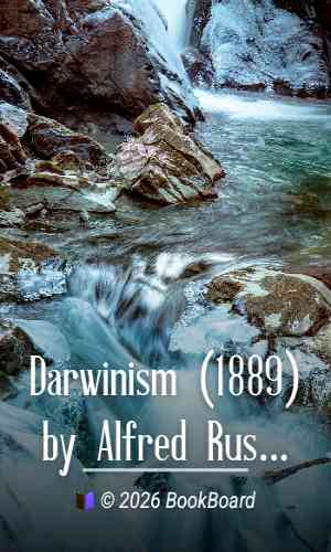 Darwinism (1889) by Alfred Russel Wallace