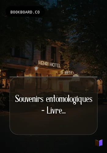 Souvenirs entomologiques - Livre I by Jean-Henri Fabre