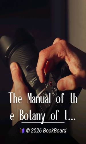 The Manual of the Botany of the Northern United States by Asa Gray