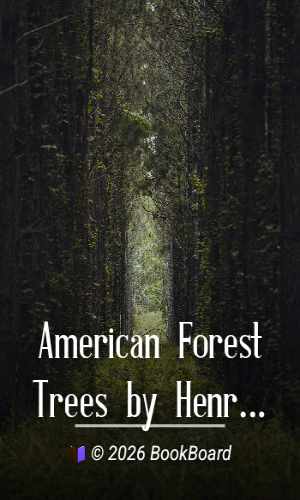 American Forest Trees by Henry H. Gibson