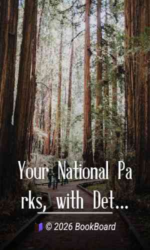 Your National Parks, with Detailed Information for Tourists by Enos A. Mills et al.