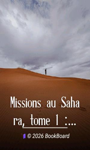 Missions au Sahara, tome 1 : Sahara algérien by E. F. Gautier