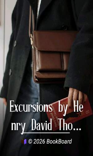 Excursions by Henry David Thoreau