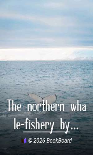 The northern whale-fishery by William Scoresby