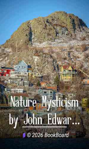 Nature Mysticism by John Edward Mercer