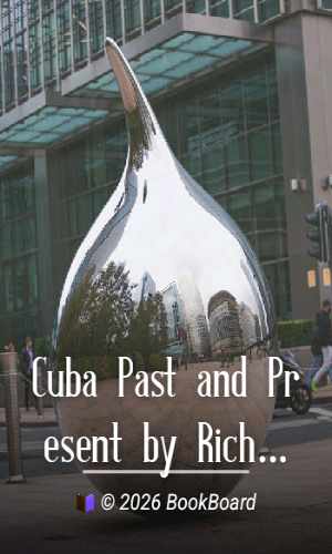 Cuba Past and Present by Richard Davey
