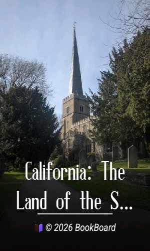 California: The Land of the Sun by Mary Austin