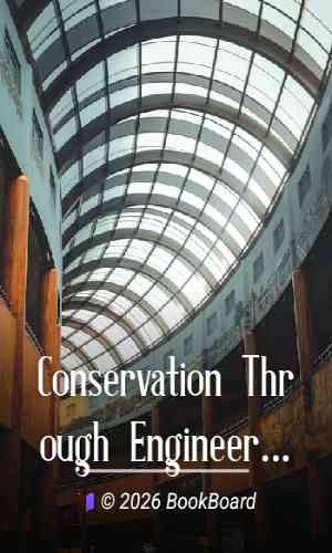 Conservation Through Engineering by Franklin K. Lane
