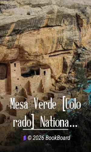 Mesa Verde [Colorado] National Park by Anonymous
