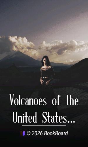 Volcanoes of the United States by Steven R. Brantley