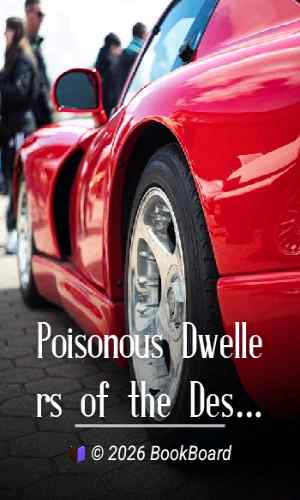 Poisonous Dwellers of the Desert by Natt N. Dodge